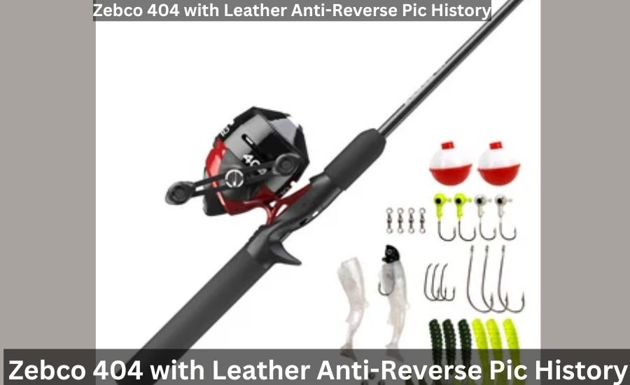 Zebco 404 with Leather Anti-Reverse Pic History