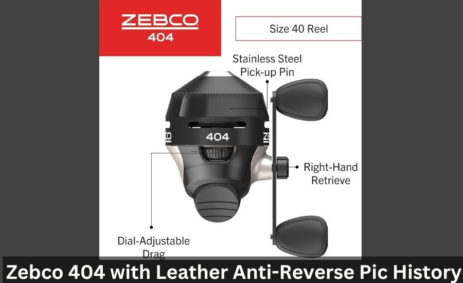 Zebco 404 with Leather Anti-Reverse Pic History