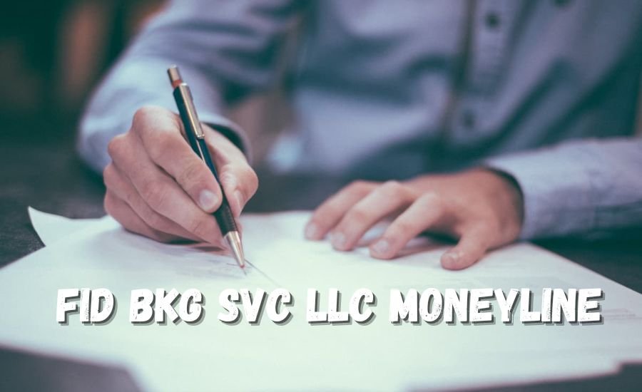 FID BKG SVC LLC Moneyline