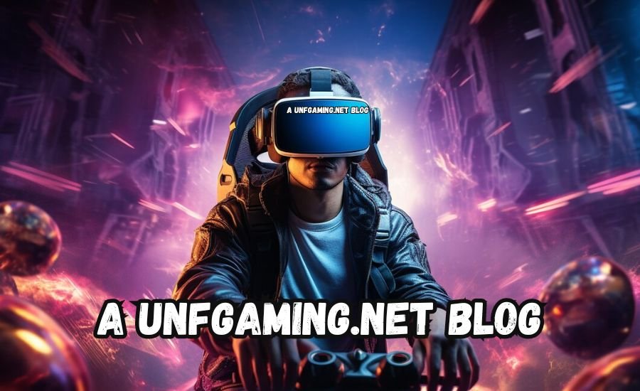 A UNFGaming.net Blog