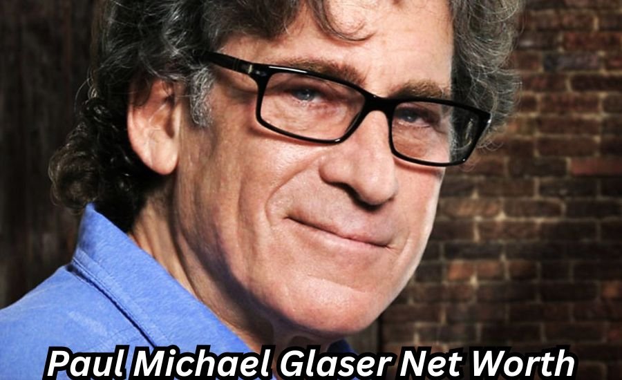 paul michael glaser net worth