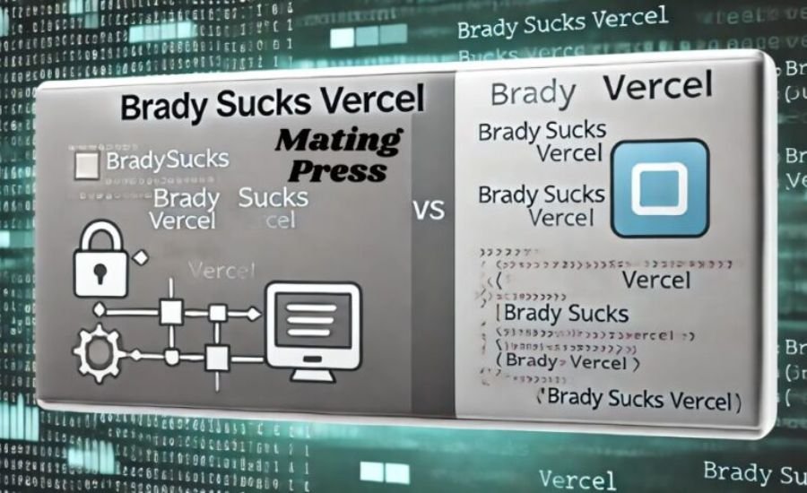 Brady Sucks Vercel