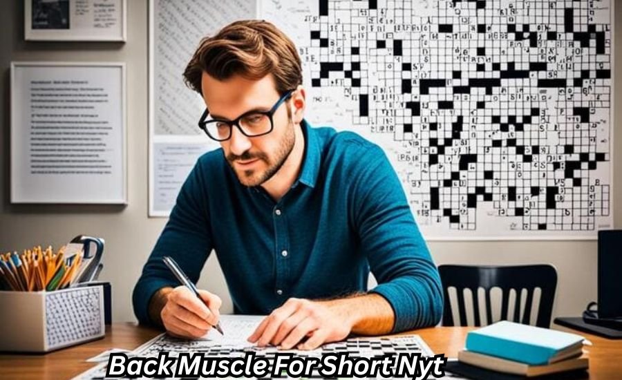 Back Muscle for Short NYT: 5 Powerful Insights into ‘LAT’ in Crosswords and Fitness