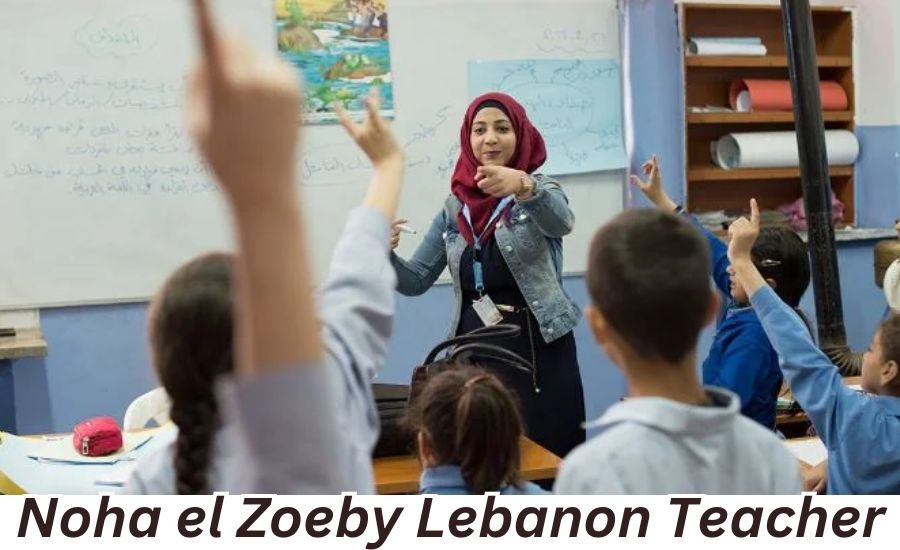 noha el zoeby lebanon teacher