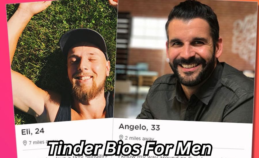 tinder bios for men