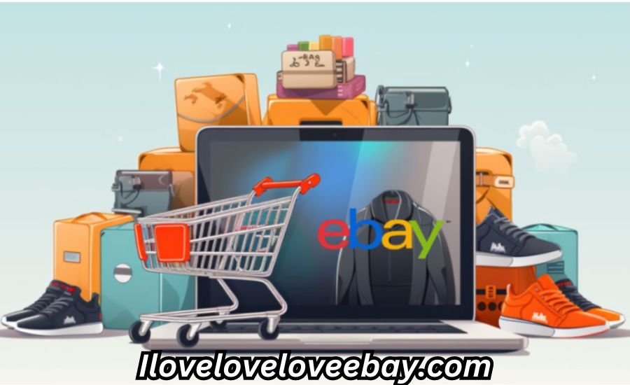 iloveloveloveebay.com: Discover Amazing Deals and Hidden Gems in 2024