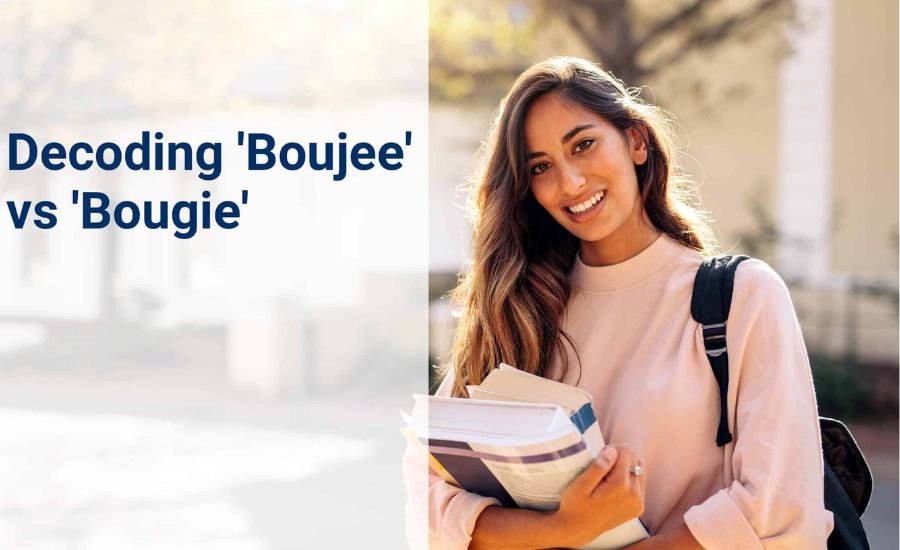 Boujee vs Bougie: Understanding the Real Difference and How to Use These Popular Slang Terms